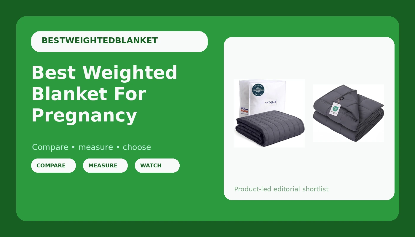 Best Weighted Blanket For Pregnancy - BlanketBench review with measurements and honest opinion
