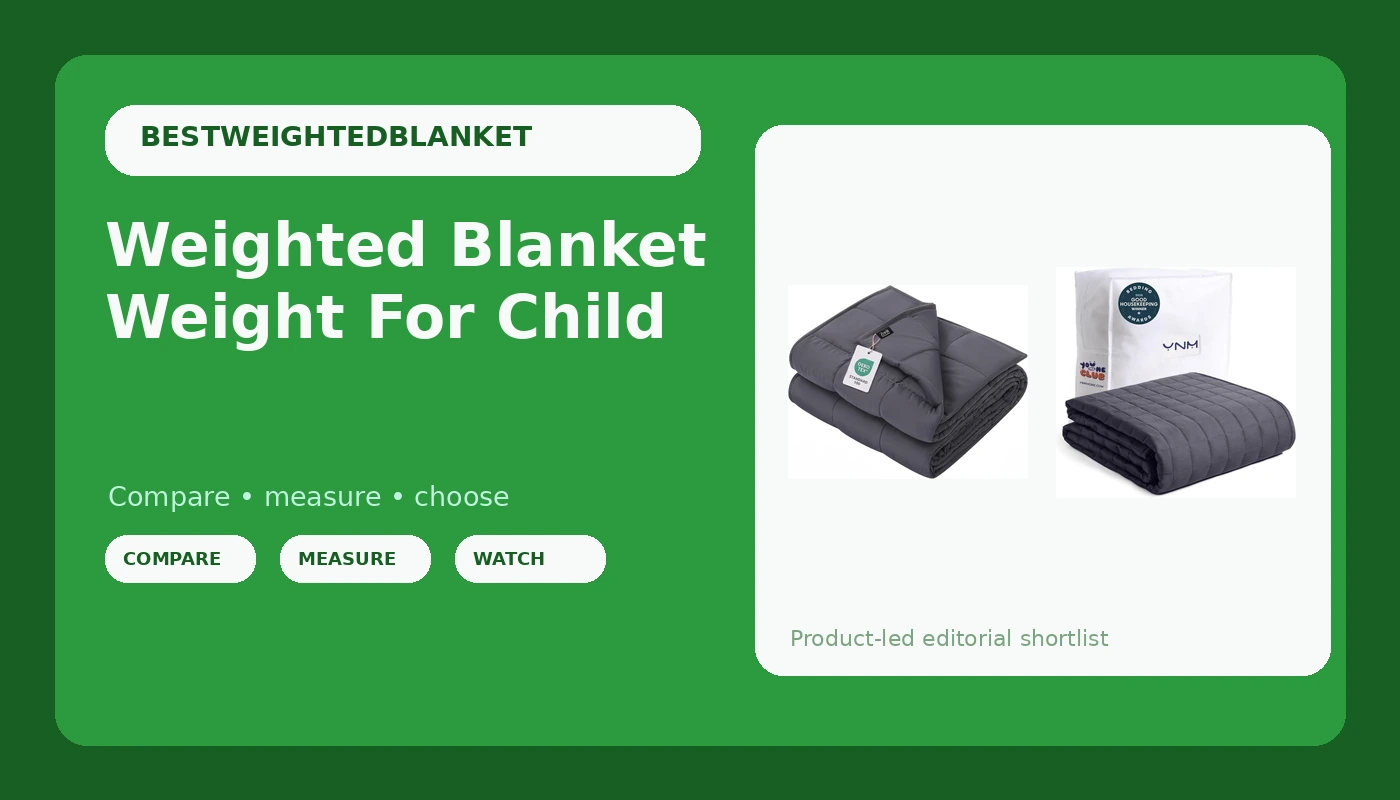 Weighted Blanket Weight For Child - BlanketBench review with measurements and honest opinion